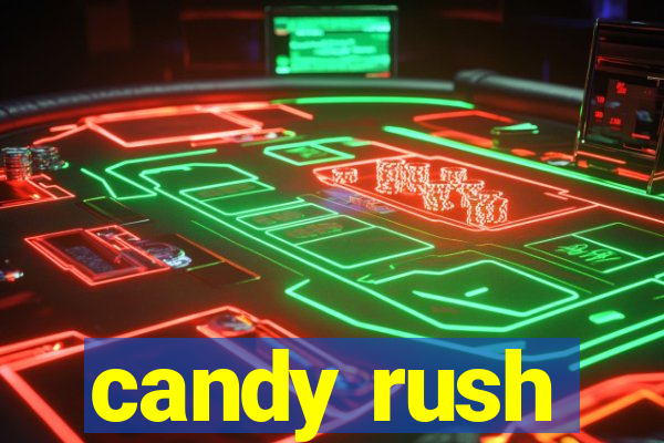 candy rush